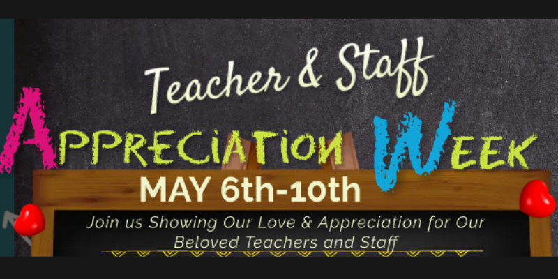 Teacher Appreciation Week May 6th - 10th | C2E - Challenge to ...